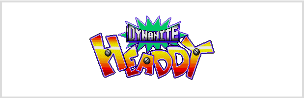 Dynamite Headdy Test